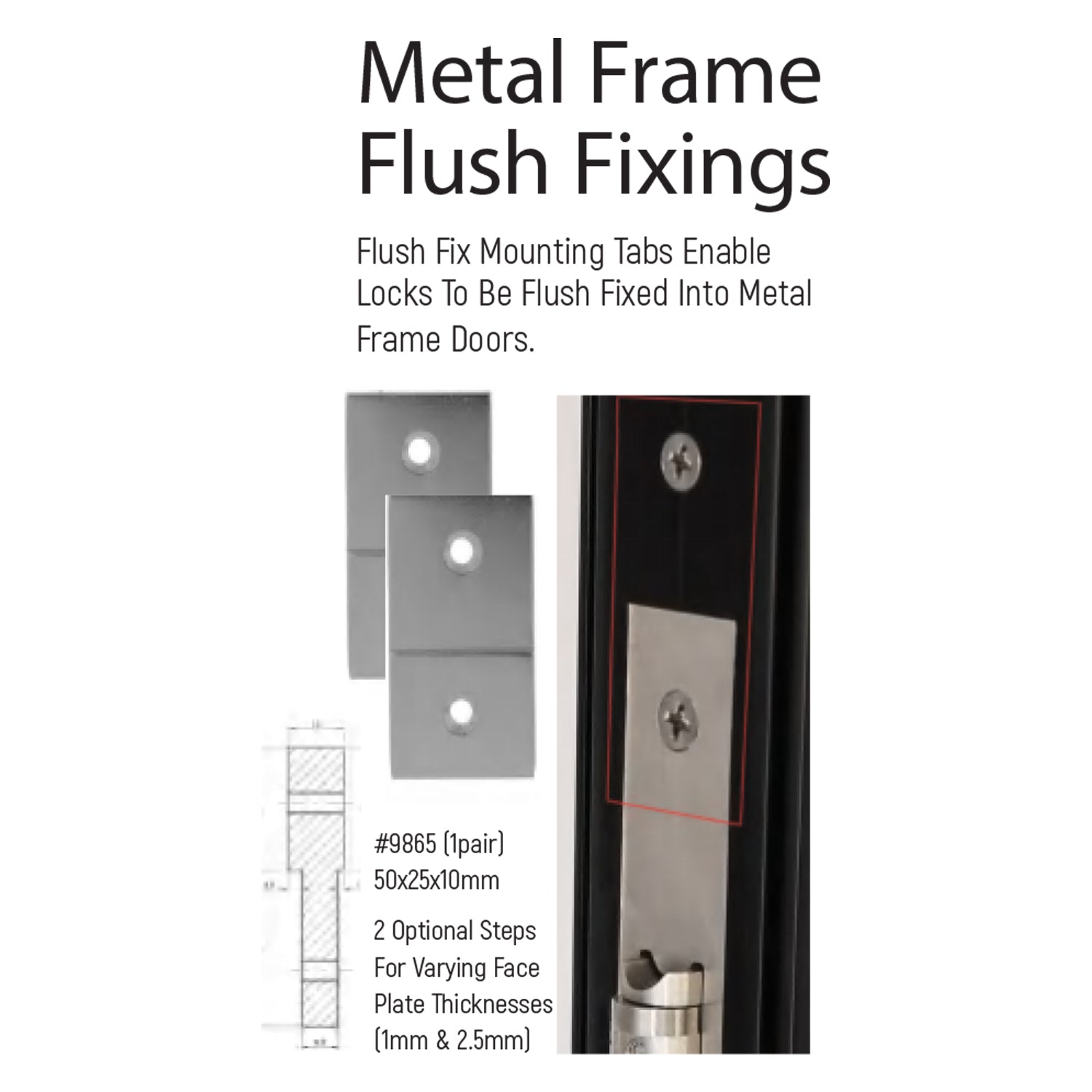 Fixing Tabs To Flush Mount Locks (Metal Frames - Austyle